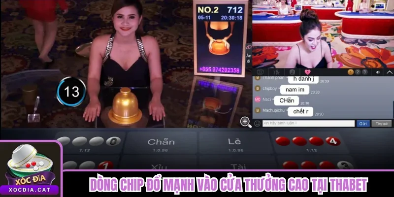 Dòng chip đổ mạnh vào cửa thưởng cao tại Thabet