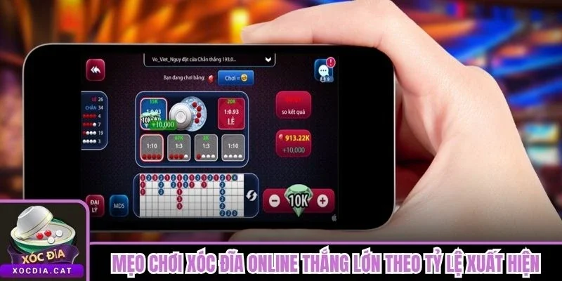 Mẹo chơi xóc đĩa online thắng lớn theo tỷ lệ xuất hiện