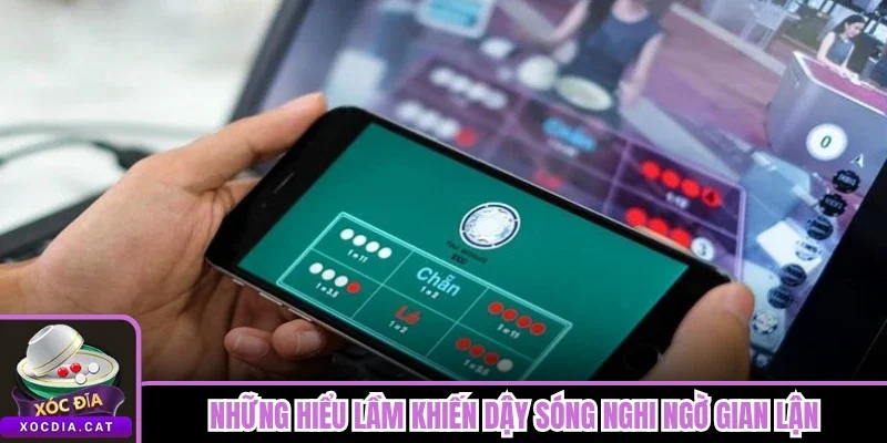 Những hiểu lầm khiến dậy sóng nghi ngờ gian lận