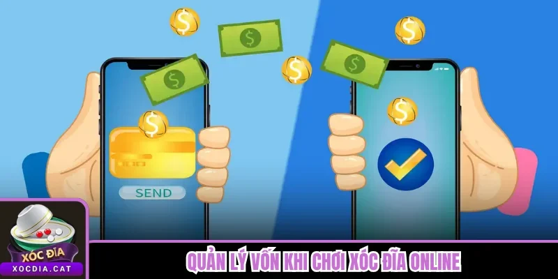 Quản lý vốn khi chơi Xóc Đĩa online